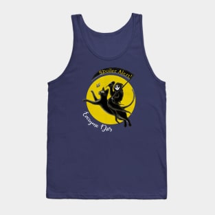 Spoiler Alert - Everyone Dies Tank Top